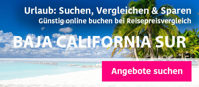 pauschalreise-baja-california-sur-mexiko-buchen