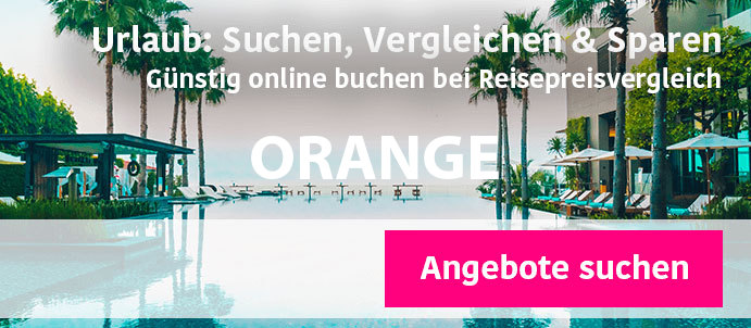 pauschalreise-orange-frankreich-buchen