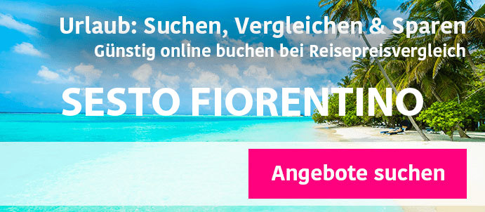pauschalreise-sesto-fiorentino-italien-buchen
